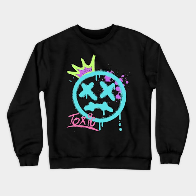 Toxic Smile Graffiti! Crewneck Sweatshirt by SocietyTwentyThree